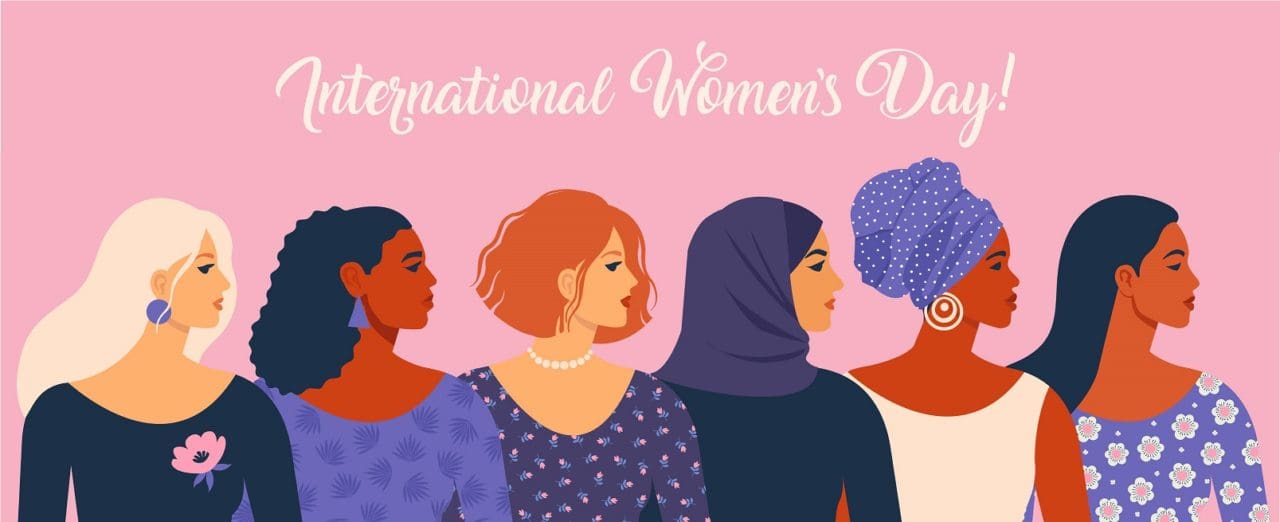 International Women’s Day 2021: A Moment to Reflect, Be Thankful, and ...