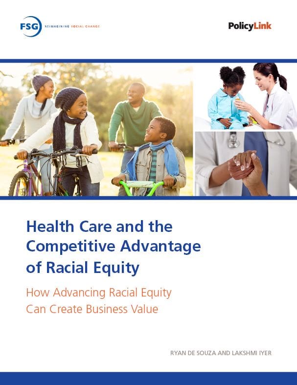 Health Care And The Competitive Advantage Of Racial Equity - FSG